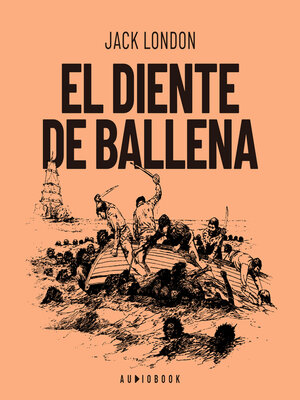 cover image of El diente de ballena (Completo)